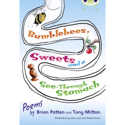 Bug Club Independent Fiction Year Two Lime A Bumblebees, Sweets and a See-Through Stomach