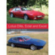 Lotus Elite, Eclat and Excel: An Enthusiast's Guide