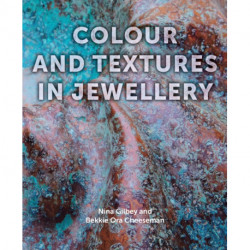 Colour and Textures in Jewellery
