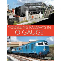 Modelling Railways in 0 Gauge