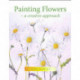 Painting Flowers: A Creative Approach