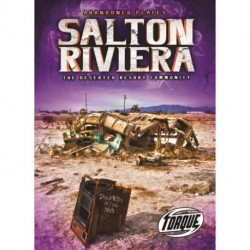 Salton Riviera: The Deserted Resort Community