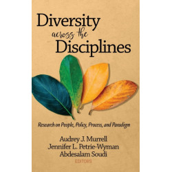Diversity Across the Disciplines: Research on People, Policy, Process, and Paradigm