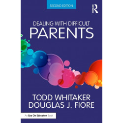 Dealing with Difficult Parents