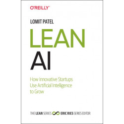 Lean AI: How Innovative Startups Use Artificial Intelligence to Grow