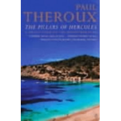 The Pillars of Hercules: A Grand Tour of the Mediterranean
