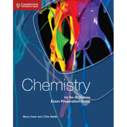 Chemistry for the IB Diploma Exam Preparation Guide