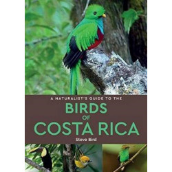 A Naturalist’s Guide to the Birds of Costa Rica (2nd edition)