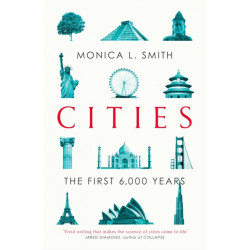 Cities: The First 6,000 Years