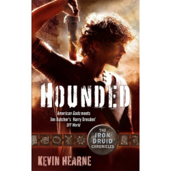 Hounded: The Iron Druid Chronicles