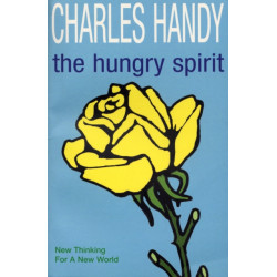 The Hungry Spirit: New Thinking for a New World