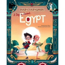 A A Day in Ancient Egypt: Avery Everywhere
