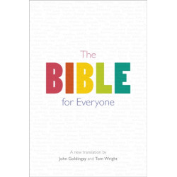 The Bible for Everyone: A New Translation