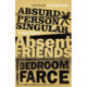 Three Plays - Absurd Person Singular, Absent Friends, Bedroom Farce