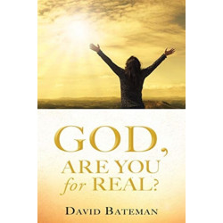 God, Are You for Real?