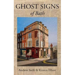 Ghost Signs of Bath