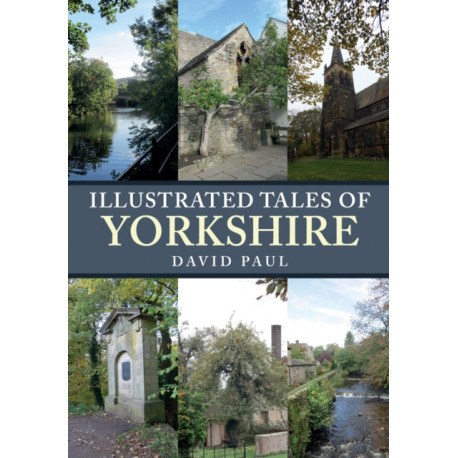 Illustrated Tales of Yorkshire