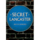 Secret Lancaster