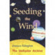 Seeding the Wind: The Stellaster Archive Volume 2