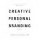Creative Personal Branding: The Strategy to Answer: What’s Next