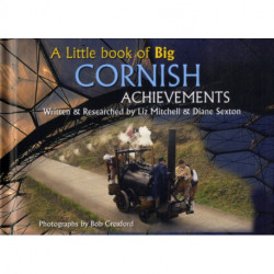 A Little Book of Big Cornish Achievements