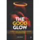 The Good Glow: Charity and the Symbolic Power of Doing Good