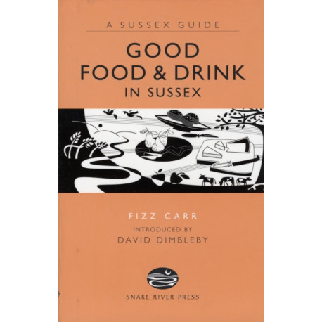 Good Food and Drink in Sussex