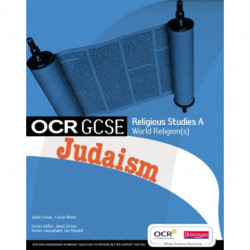 GCSE OCR Religious Studies A: Judaism Student Book