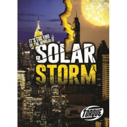 Solar Storm