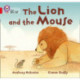 The Lion and the Mouse: Band 02b/Red B
