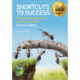 Shortcuts to success: Project management in the real world