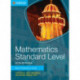 Mathematics Standard Level for the IB Diploma Exam Preparation Guide