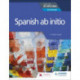 Spanish ab initio for the IB Diploma: by Concept