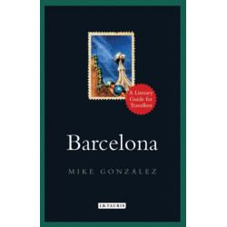 Barcelona: A Literary Guide for Travellers