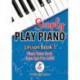 Simply Play Piano: Piano Tutor Book from Age 9 to Adult