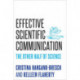 Effective Scientific Communication: The Other Half of Science