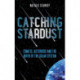 Catching Stardust: Comets, Asteroids and the Birth of the Solar System