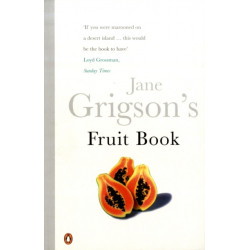 Jane Grigson's Fruit Book