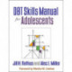 DBT Skills Manual for Adolescents