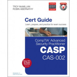 CompTIA Advanced Security Practitioner (CASP) CAS-002 Cert Guide