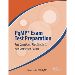 PgMP® Exam Test Preparation: Test Questions, Practice Tests, and Simulated Exams
