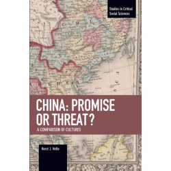 China: Promise Or Threat?: A Comparison of Cultures