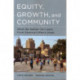 Equity, Growth, and Community: What the Nation Can Learn from America's Metro Areas