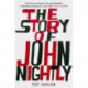 The Story of John Nightly