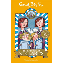 The Sixth Form at St Clare's: Book 9