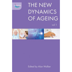 The New Dynamics of Ageing Volume 1