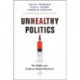 Unhealthy Politics: The Battle over Evidence-Based Medicine