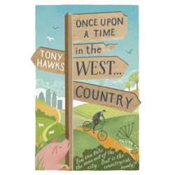 Once Upon A Time In The West...Country