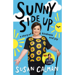 Sunny Side Up: a story of kindness and joy