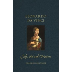 Leonardo da Vinci: Self, Art and Nature